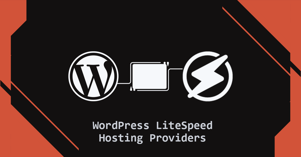 Best WordPress LiteSpeed Hosting Providers