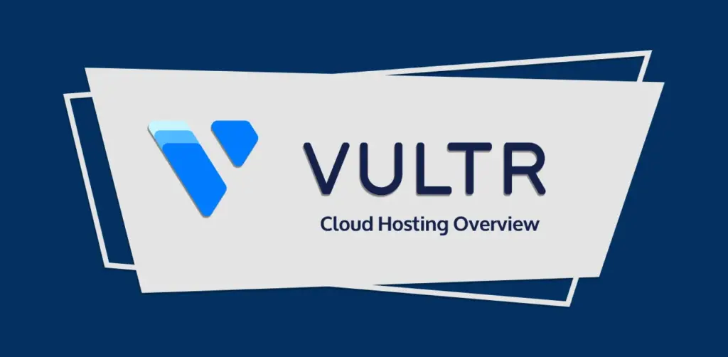 Vultr Cloud Hosting