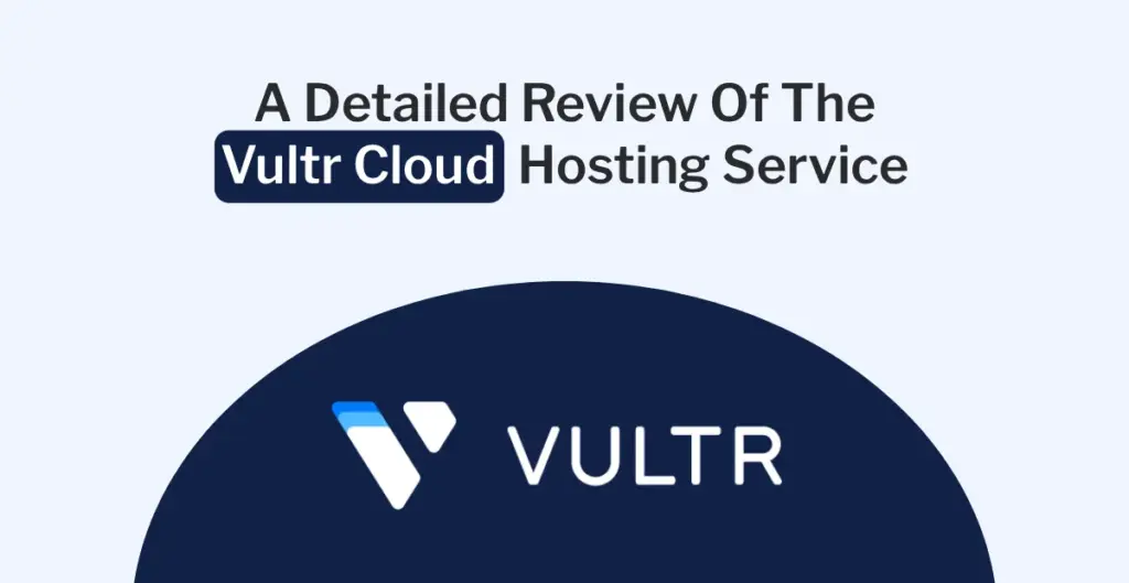 Vultr Cloud Hosting