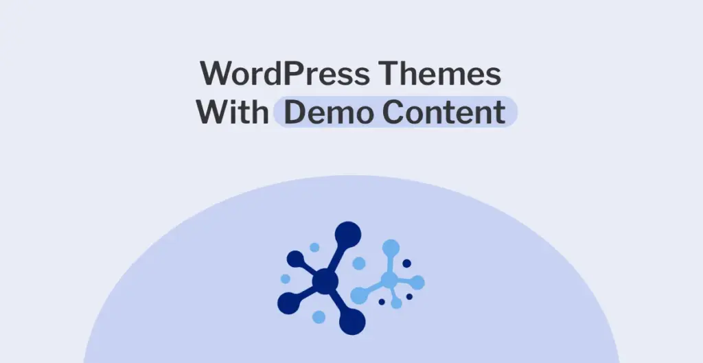 WordPress Themes With Demo Content