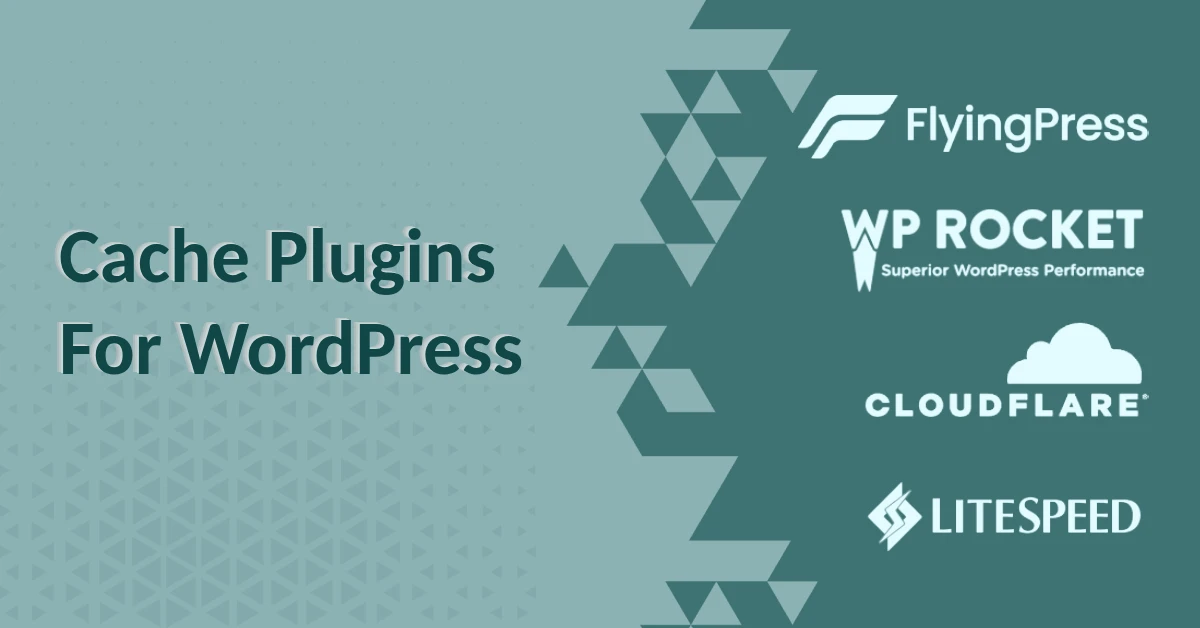 Cache Plugins For WordPress