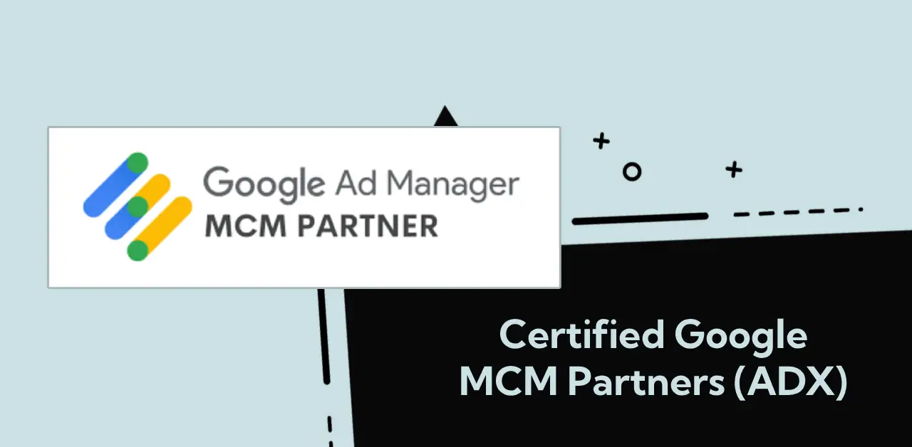 Certified Google MCM Partners