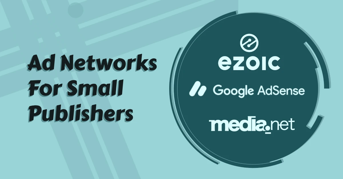 Best ad networks for small publishers