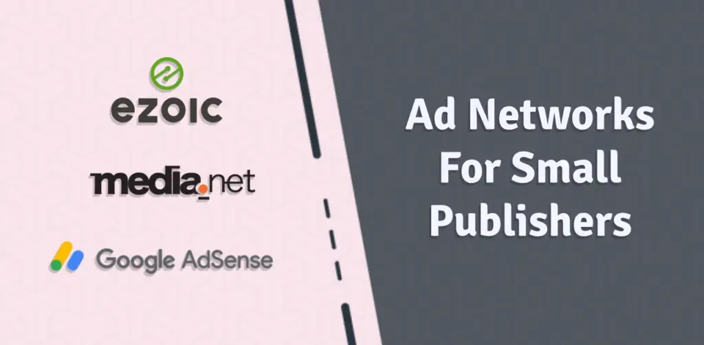 Ad Networks (CPM) For Small Publishers