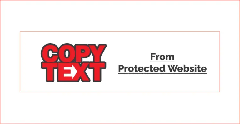 Copy Text From Protected Websites