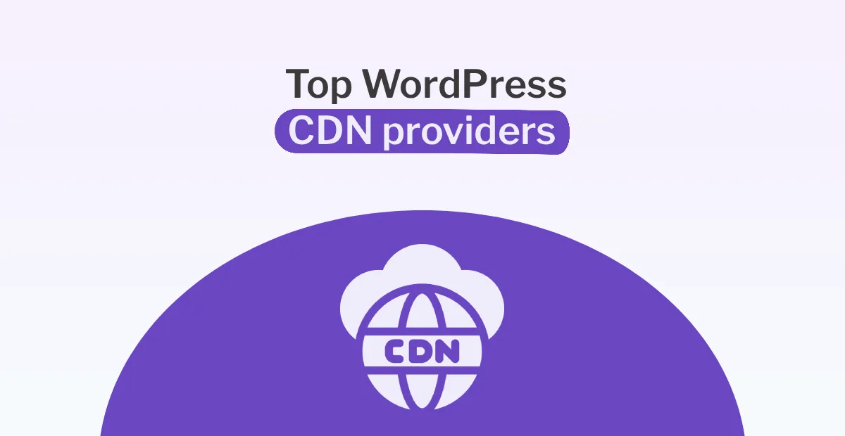 Top WordPress CDN providers