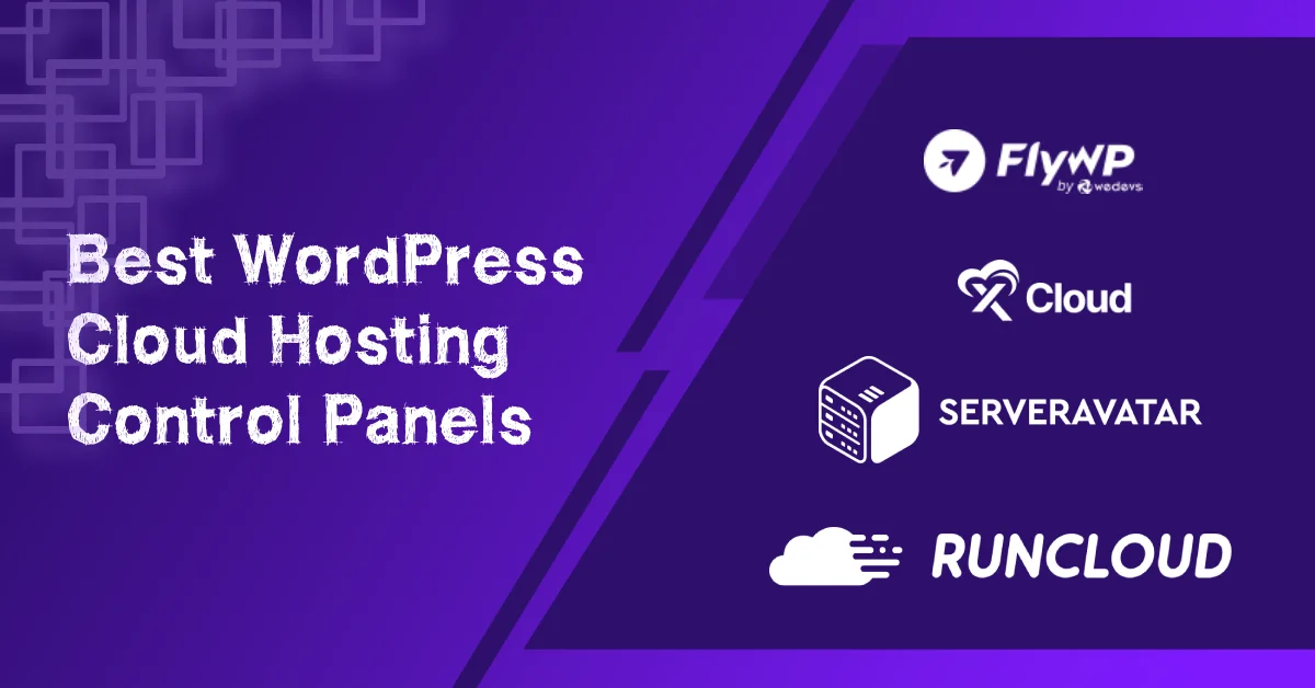 The best WordPress cloud hosting control panels