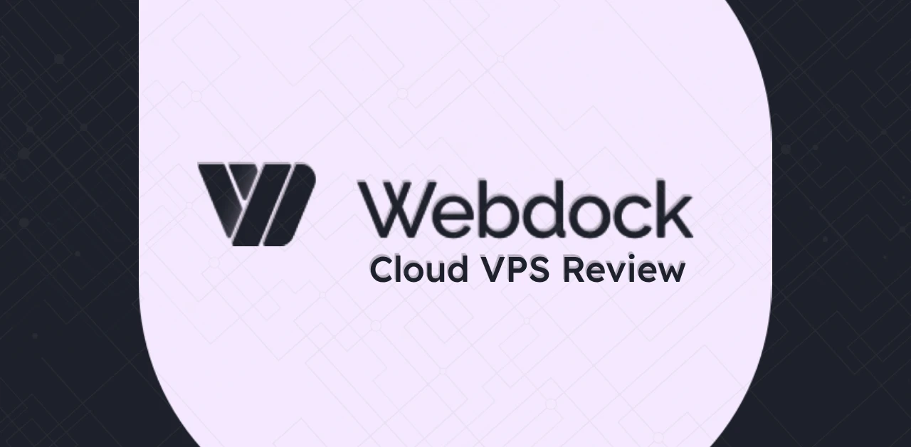 Webdock Cloud VPS Review And Alternatives