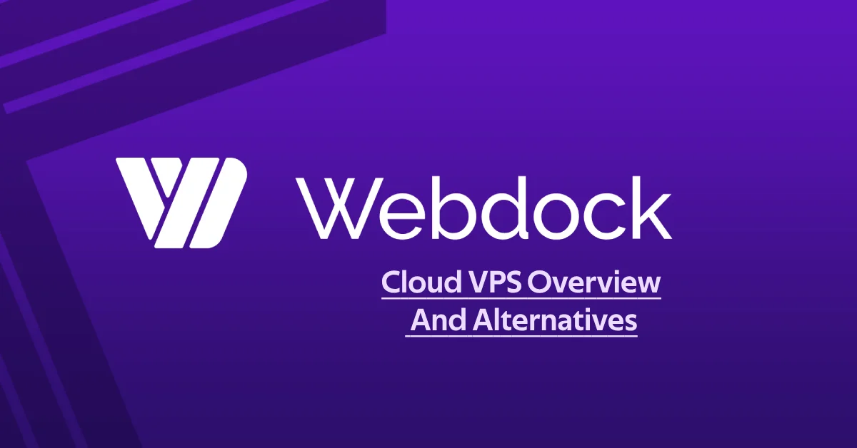 Webdock Cloud VPS And Alternatives