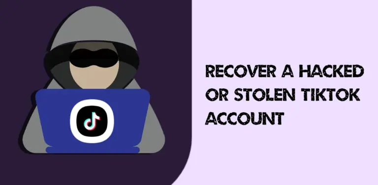 Recover a hacked or stolen TikTok account