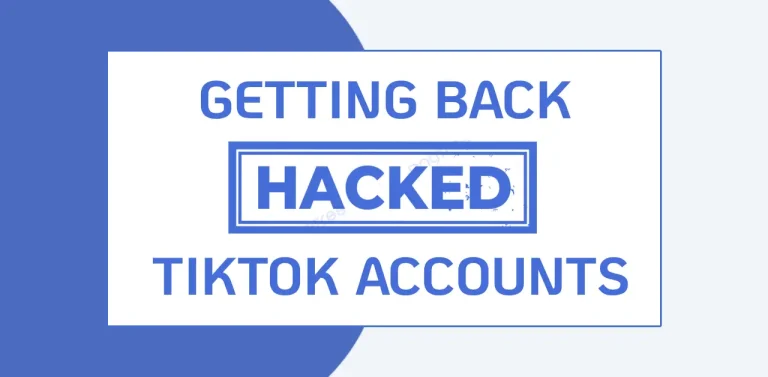 Recovering a hacked or stolen TikTok account safely and legally